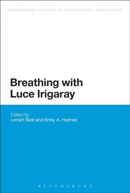 Book cover of: Breathing with Luce Irigaray. By: Lenart Skof