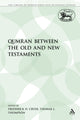 Book cover of: Qumran between the Old and New Testaments. By: Frederick H. Cryer
