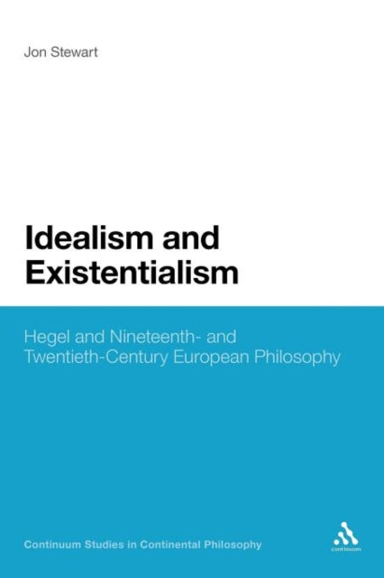 Book cover of: Idealism and Existentialism. By: Jon Stewart