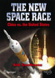 Book cover of: New Space Race: China vs. USA. By: Erik Seedhouse