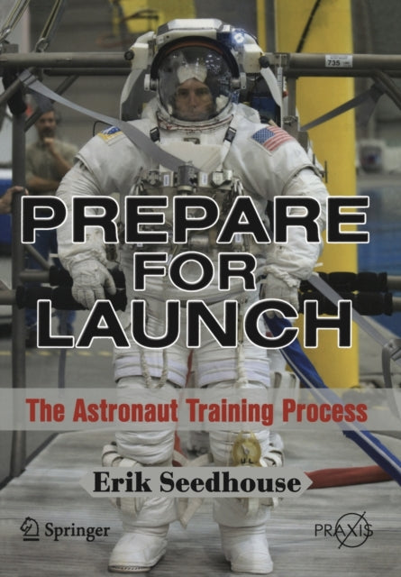 Book cover of: Prepare for Launch. By: Erik Seedhouse