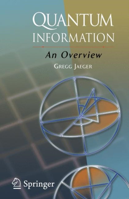 Book cover of: Quantum Information. By: Gregg Jaeger