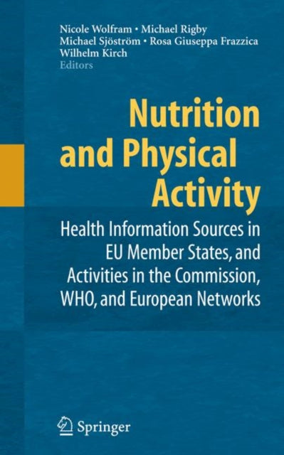 Book cover of: Nutrition and Physical Activity. By: Nicole Wolfram