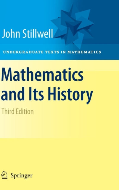 Book cover of: Mathematics and Its History. By: John C. Stillwell