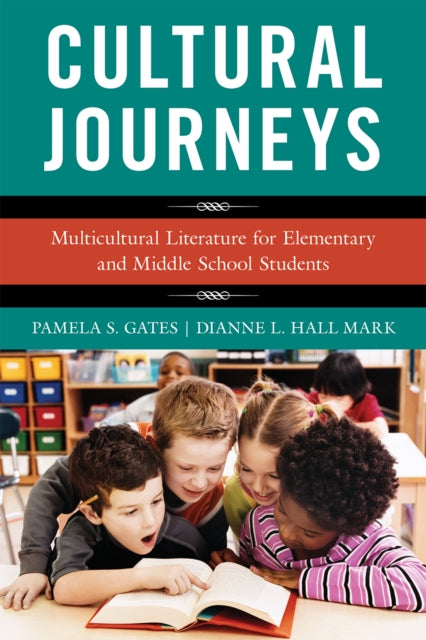 Book cover of: Cultural Journeys. By: Pamela S. Gates