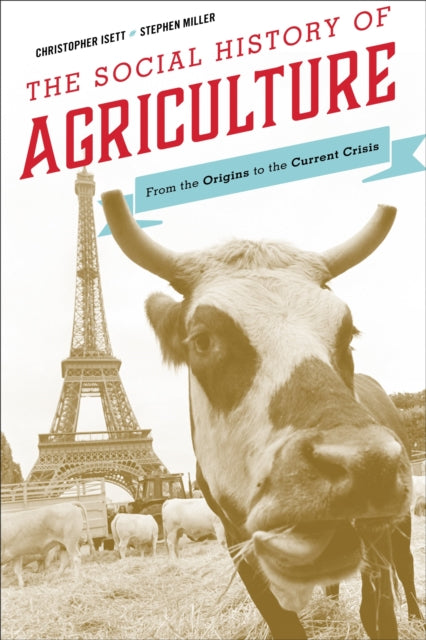 Book cover of: Social History of Agriculture. By: Christopher Isett