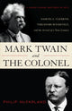Book cover of: Mark Twain and the Colonel. By: Philip McFarland