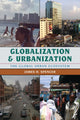 Book cover of: Globalization and Urbanization. By: James H. Spencer