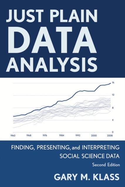 Book cover of: Just Plain Data Analysis. By: Gary M. Klass