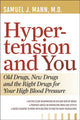 Book cover of: Hypertension and You. By: Samuel J. Mann