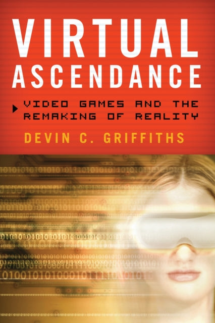 Book cover of: Virtual Ascendance. By: Devin C. Griffiths