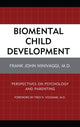 Book cover of: Biomental Child Development. By: Frank John Ninivaggi