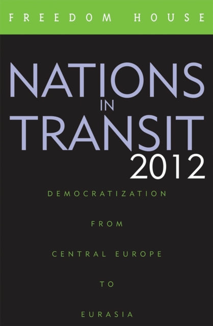 Book cover of: Nations in Transit 2012
