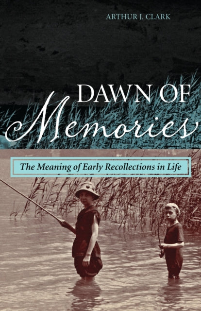 Book cover of: Dawn of Memories. By: Arthur J. Clark