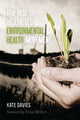 Book cover of: Rise of the U.S. Environmental Health Movement. By: Kate Davies