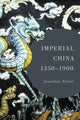 Book cover of: Imperial China, 1350–1900. By: Jonathan Porter
