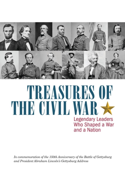 Book cover of: Treasures of the Civil War. By: Gettysburg Foundation Staff