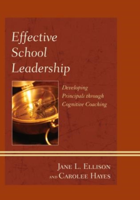 Book cover of: Effective School Leadership. By: Jane Ellison