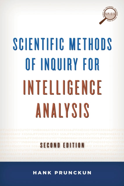 Book cover of: Scientific Methods of Inquiry for Intelligence Analysis. By: Hank Prunckun