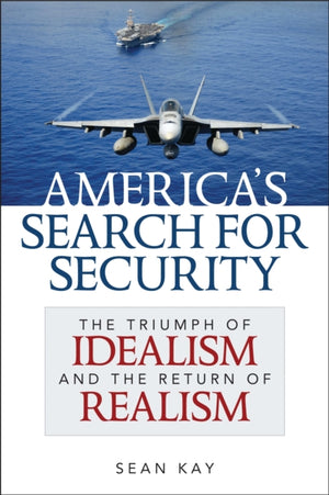 America's Search for Security