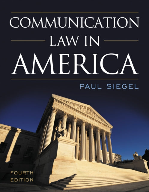Book cover of: Communication Law in America. By: Paul Siegel