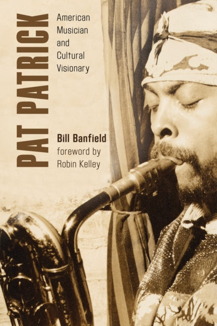 Book cover of: Pat Patrick. By: William C. Banfield