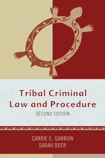 Book cover of: Tribal Criminal Law and Procedure. By: Sarah Deer