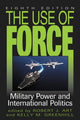 Book cover of: Use of Force. By: Robert J. Art
