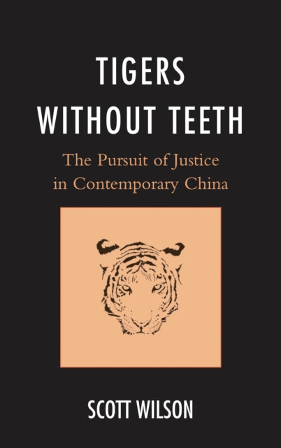 Book cover of: Tigers without Teeth. By: Scott Wilson
