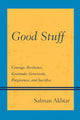 Book cover of: Good Stuff. By: Salman Akhtar