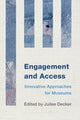 Book cover of: Engagement and Access. By: Juilee Decker