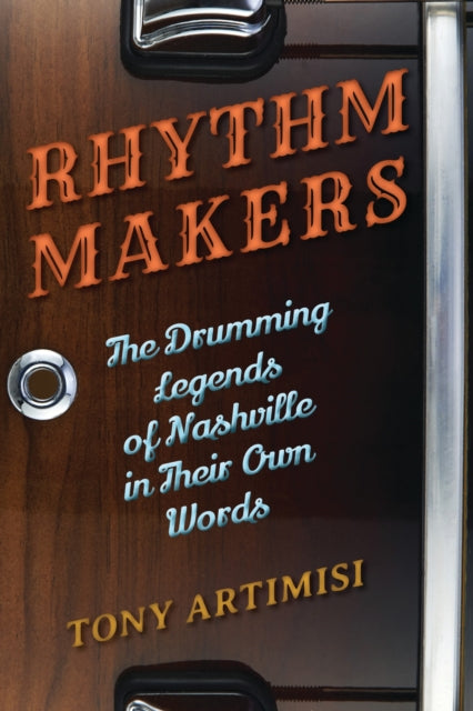 Book cover of: Rhythm Makers. By: Tony Artimisi