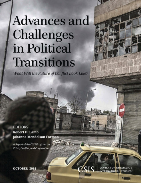 Book cover of: Advances and Challenges in Political Transitions. By: Robert D. Lamb