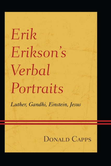 Erik Erikson’s Verbal Portraits