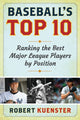 Book cover of: Baseball's Top 10. By: Robert Kuenster