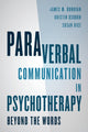 Book cover of: Paraverbal Communication in Psychotherapy. By: James Donovan