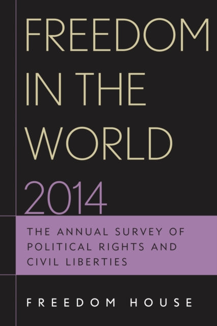 Book cover of: Freedom in the World 2014. By: Freedom House