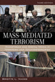 Book cover of: Mass-Mediated Terrorism. By: Brigitte Lebens Nacos