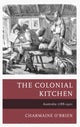 Book cover of: Colonial Kitchen. By: Charmaine O'Brien