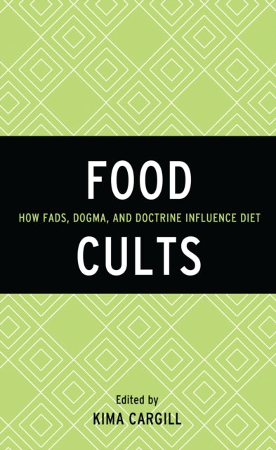 Book cover of: Food Cults. By: Kima Cargill