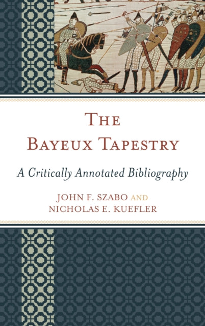 Book cover of: Bayeux Tapestry. By: John F. Szabo