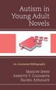 Book cover of: Autism in Young Adult Novels. By: Marilyn Irwin