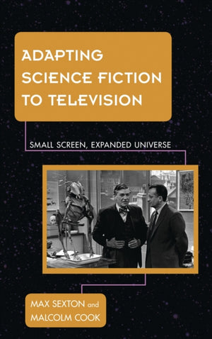 Adapting Science Fiction to Television