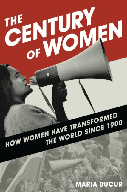 Book cover of: Century of Women. By: Maria Bucur
