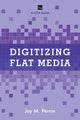 Book cover of: Digitizing Flat Media