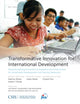 Book cover of: Transformative Innovation for International Development. By: Helen Moser
