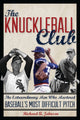 Book cover of: Knuckleball Club. By: Johnson, Richard A.