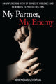 Book cover of: My Partner, My Enemy. By: John Michael Leventhal