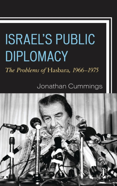Book cover of: Israel's Public Diplomacy. By: Jonathan Cummings