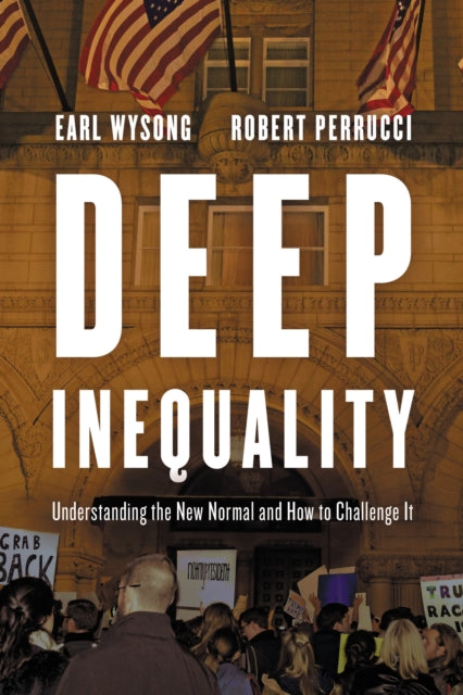 Book cover of: Deep Inequality. By: Wysong Perrucci